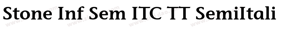 Stone Inf Sem ITC TT SemiItalic字体转换